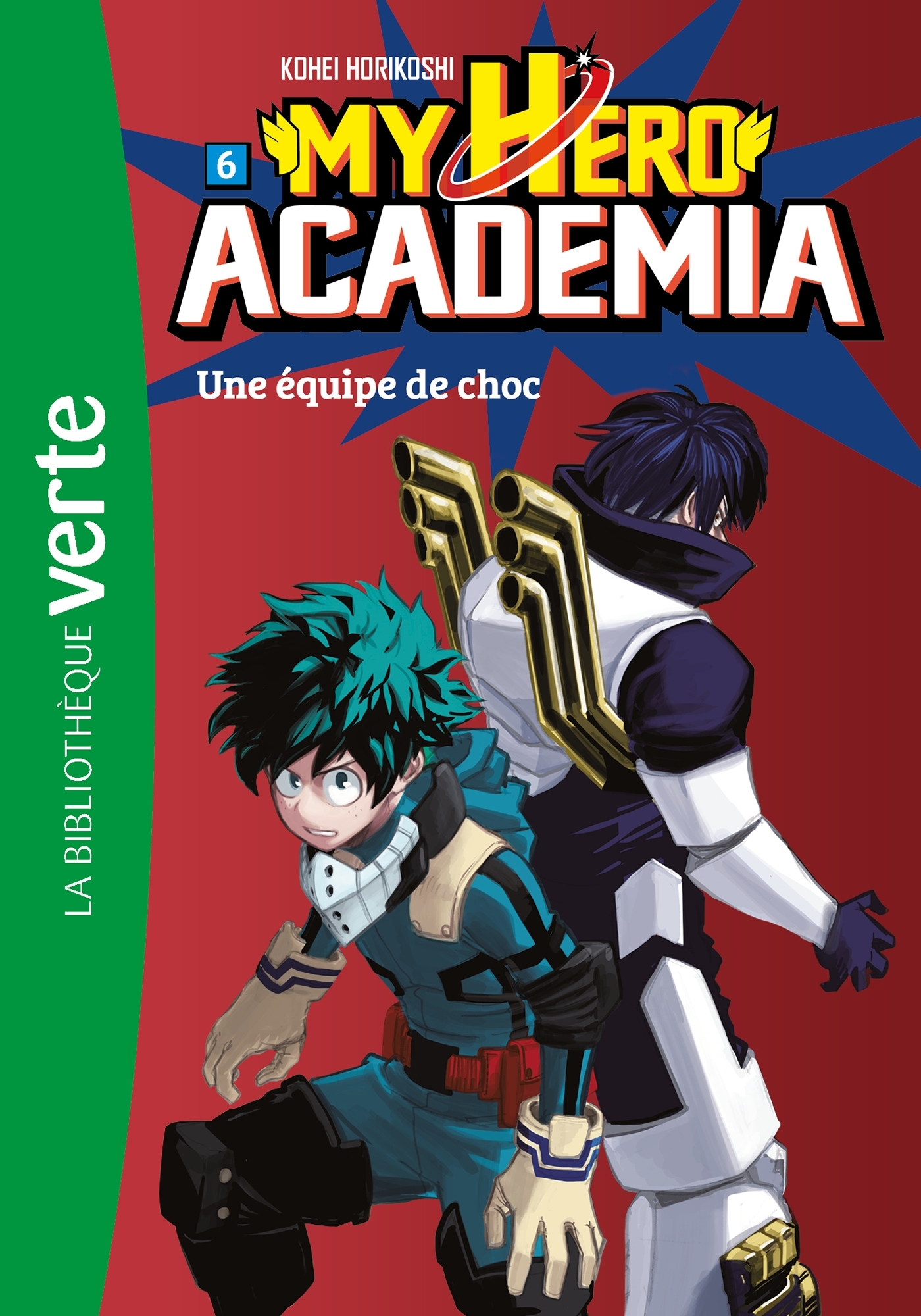 MY HERO ACADEMIA - T6 - - Kohei Horikoshi - HACHETTE JEUN.