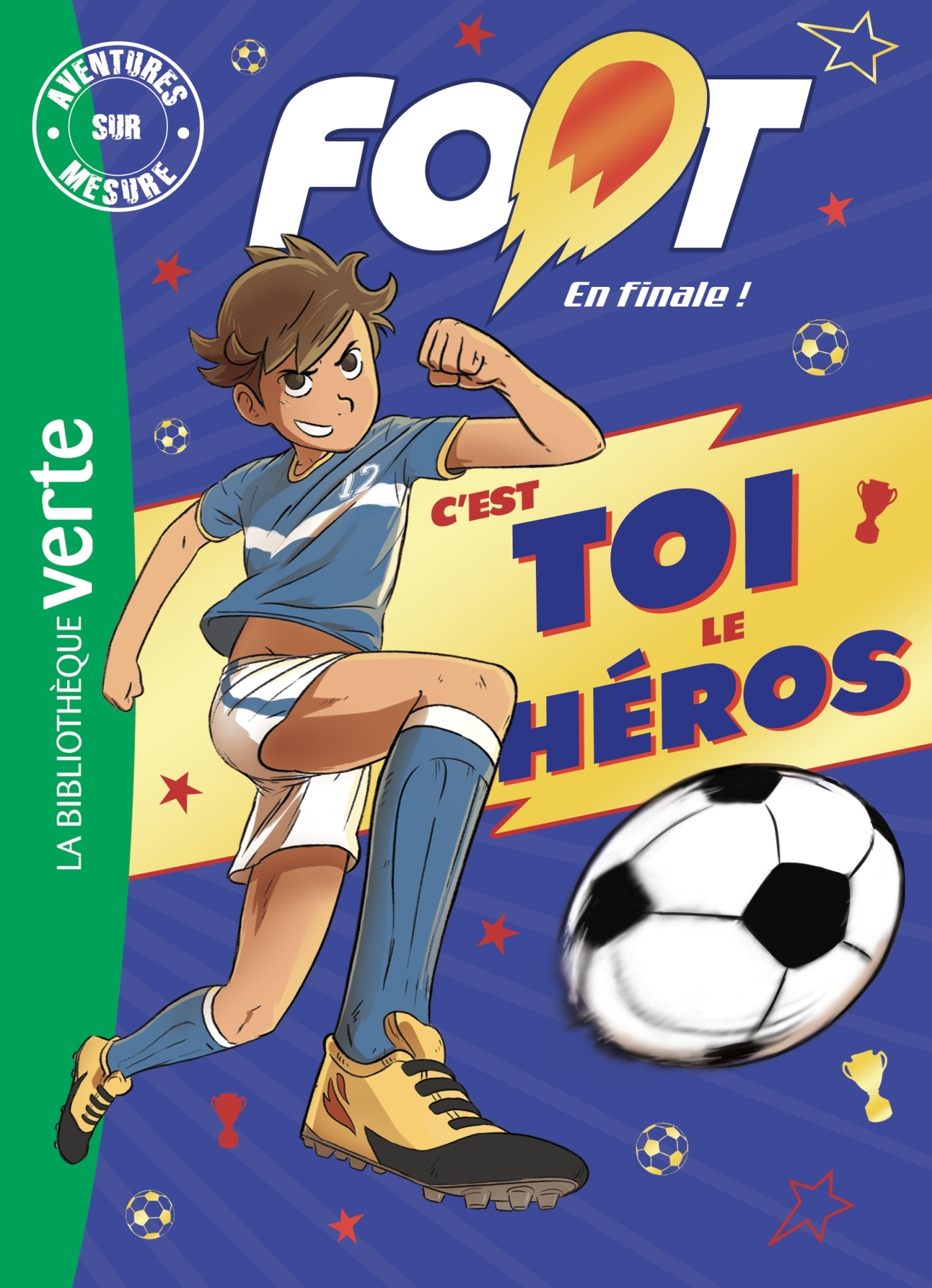 AVENTURES SUR MESURE XXL - FOOT - Nicolas Jaillet - HACHETTE JEUN.