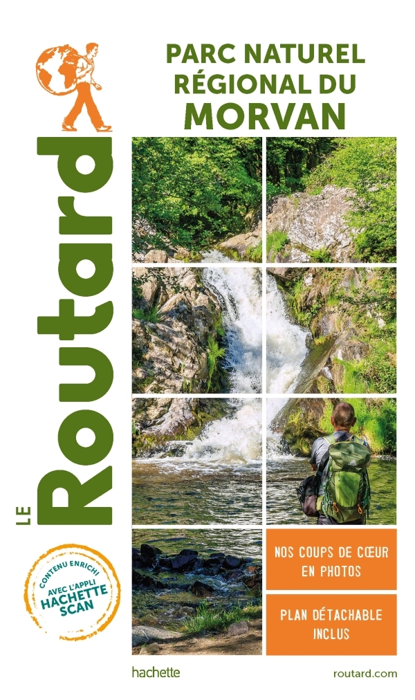 GUIDE DU ROUTARD LE PARC NATUREL DU MORVAN -   - HACHETTE TOURI