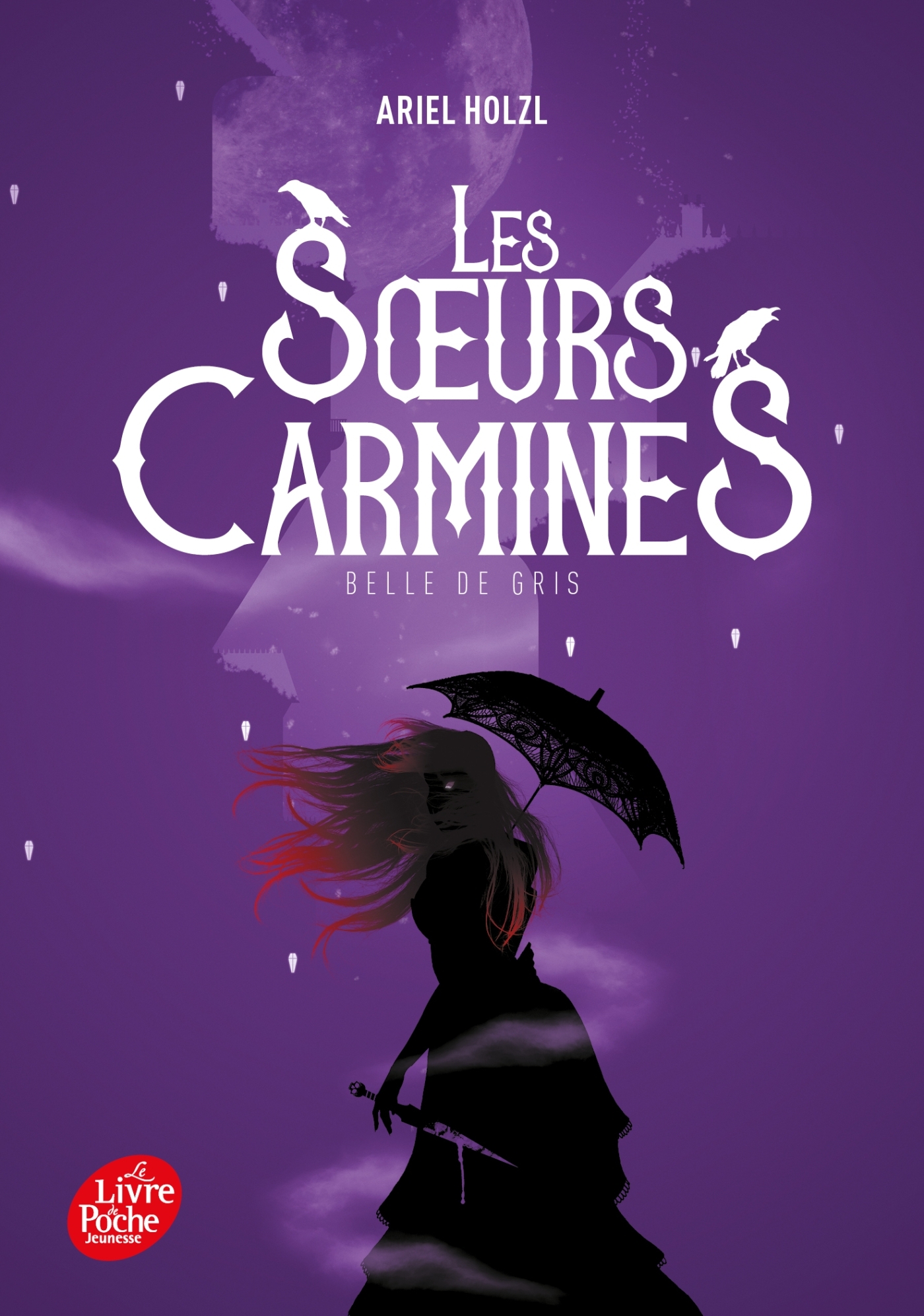 Les soeurs Carmines - Tome 2 - Ariel Holzl - POCHE JEUNESSE