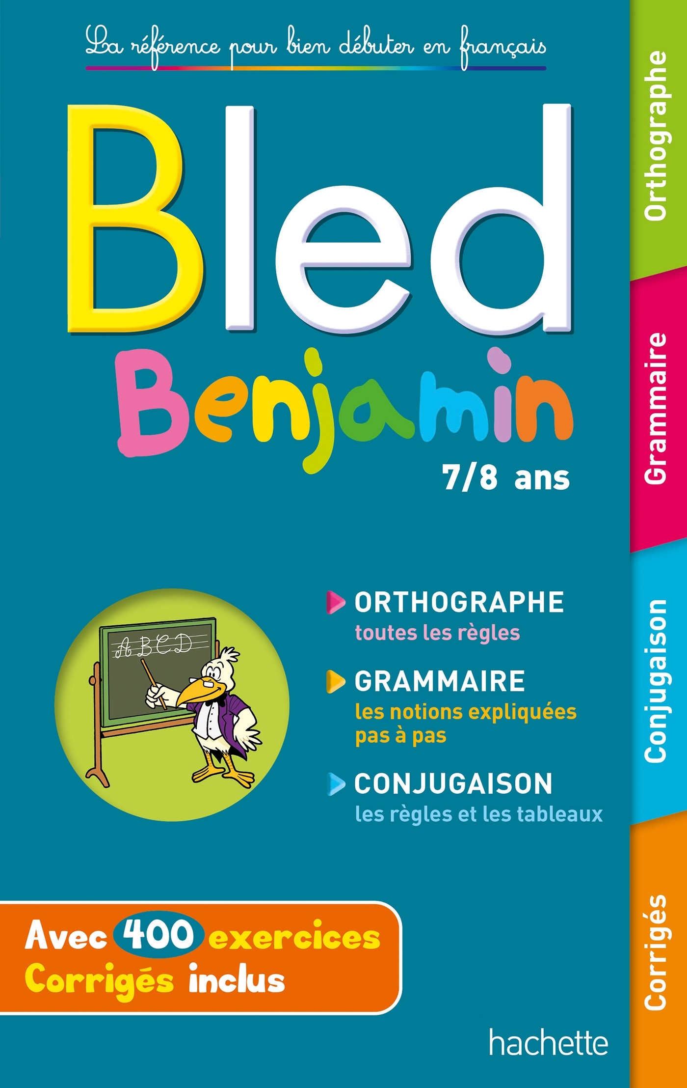 BLED BENJAMIN 7-8 ANS - Daniel Berlion - HACHETTE EDUC