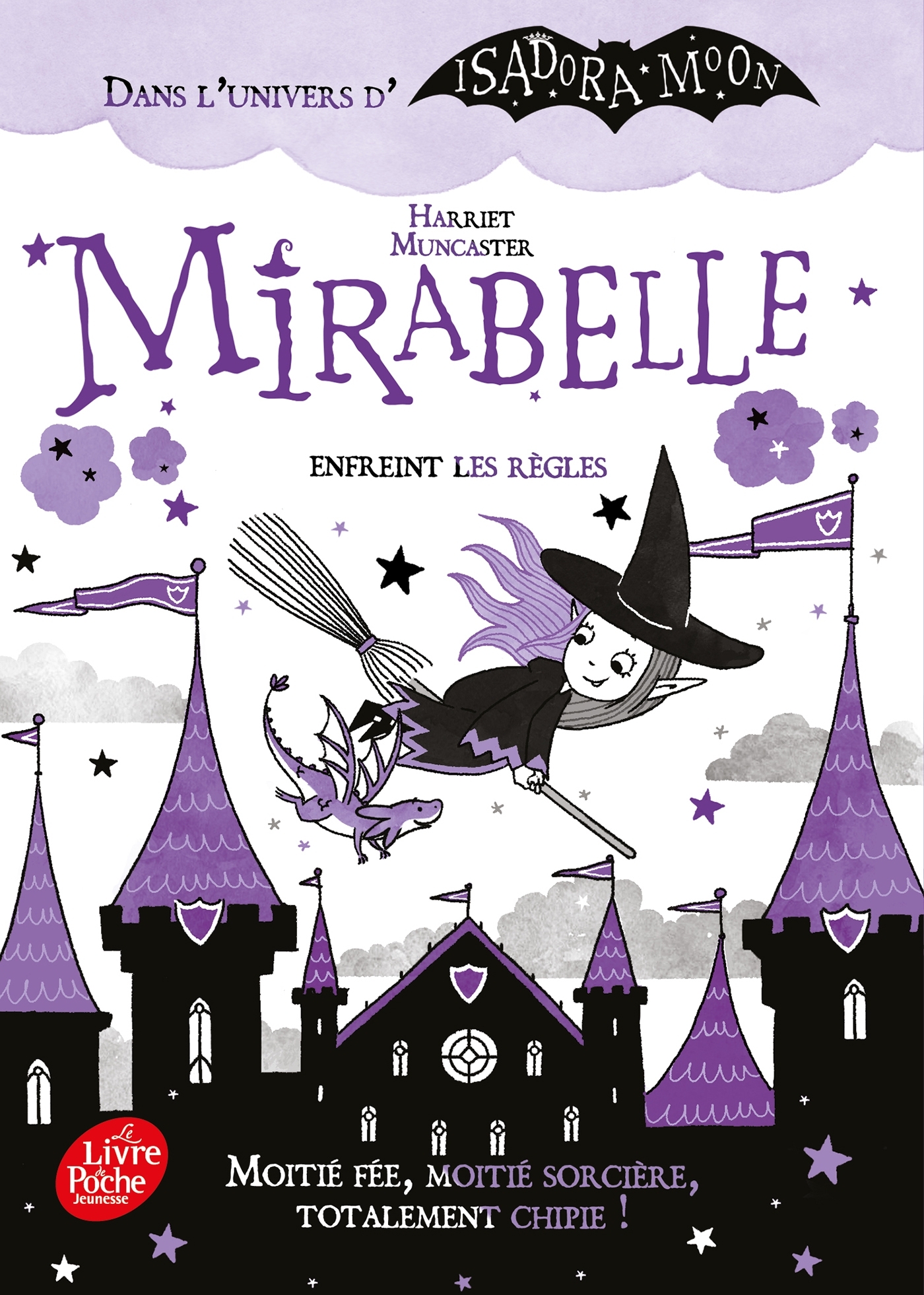 MIRABELLE ENFREINT LES REGLES - Harriet Muncaster - POCHE JEUNESSE