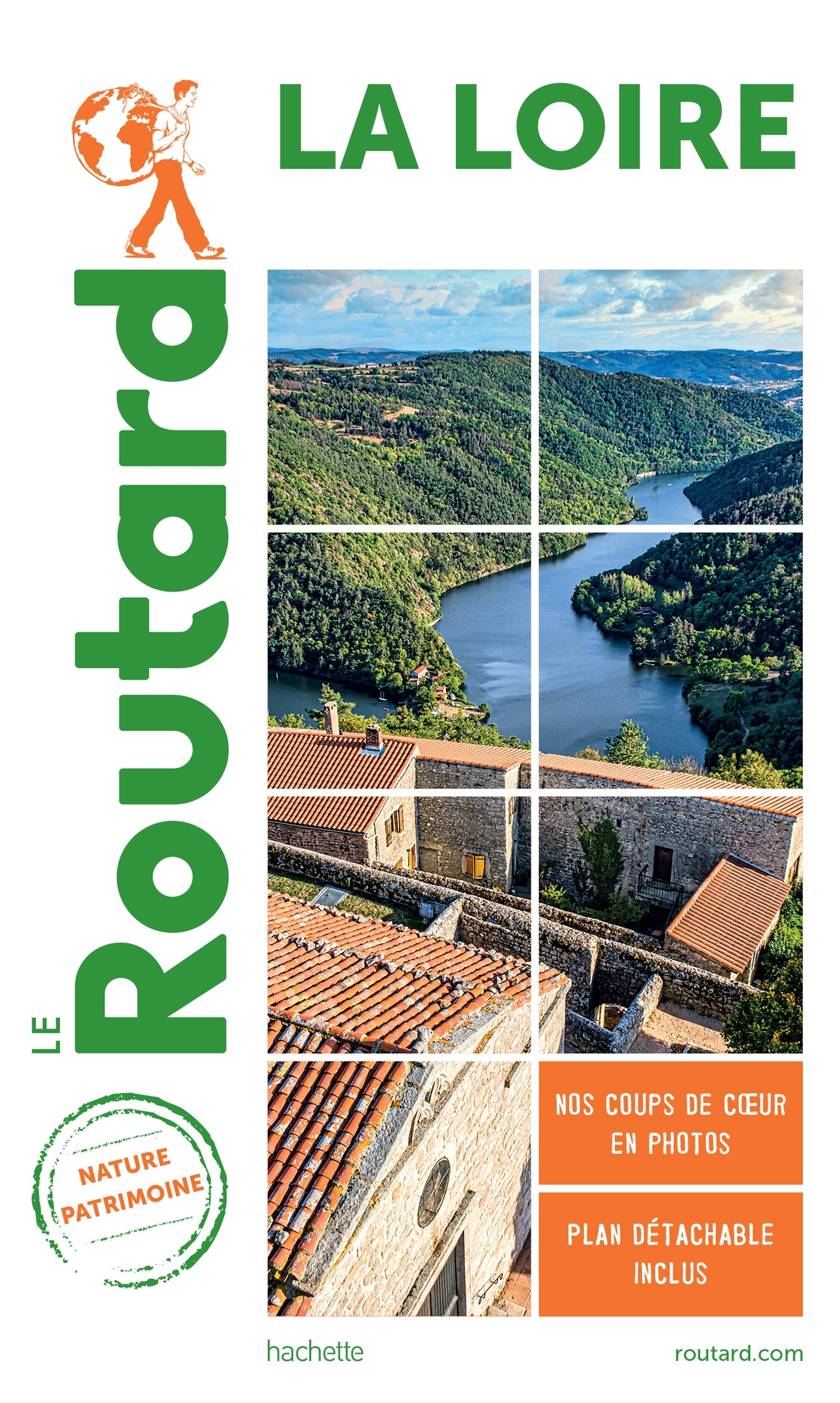 GUIDE DU ROUTARD LA LOIRE -   - HACHETTE TOURI