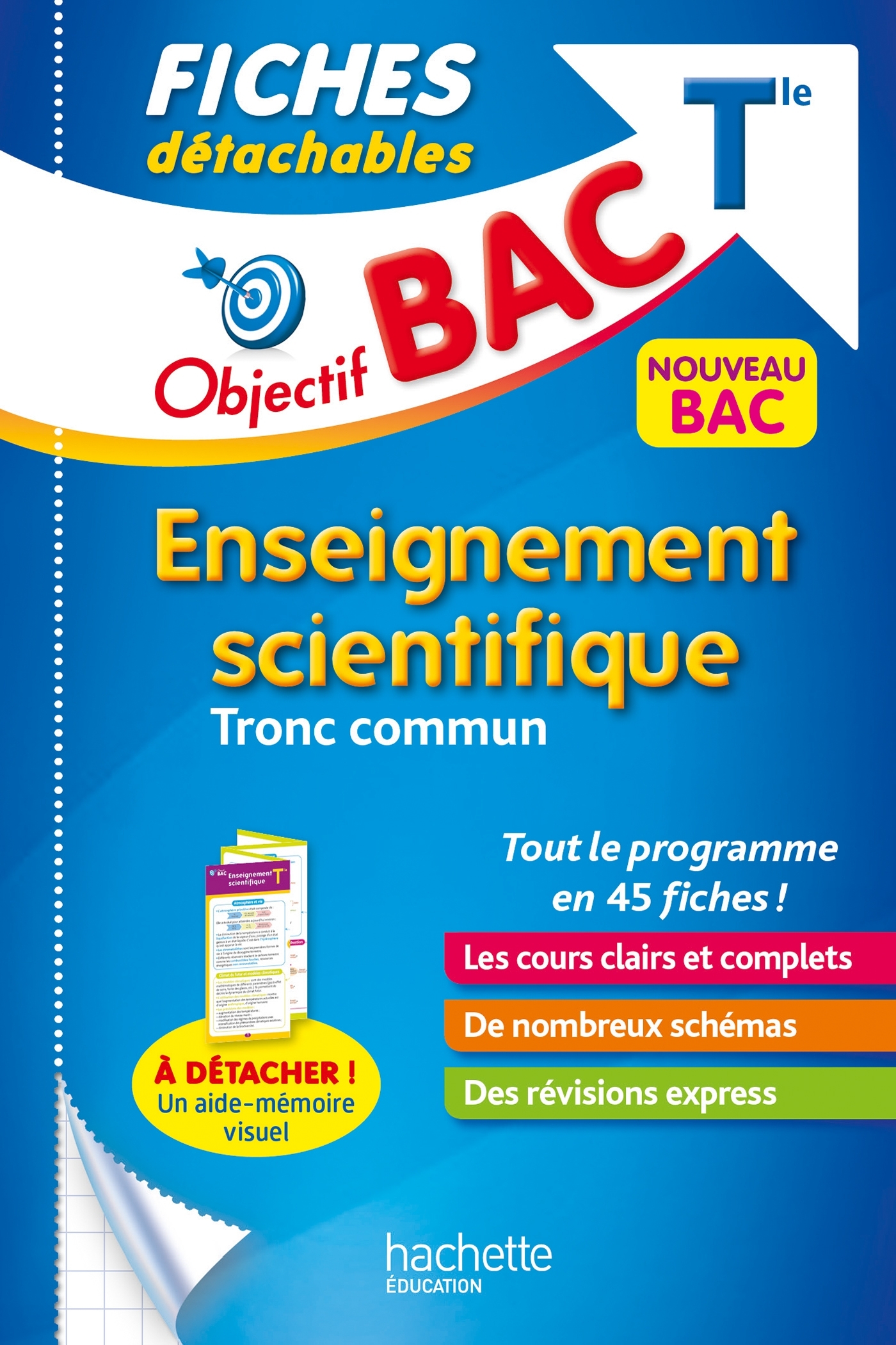 OBJECTIF BAC FICHES DETACHABLES ENSEIGNEMENT SCIENTIFIQUE TERMINALE - Louis-Marie Couteleau - HACHETTE EDUC