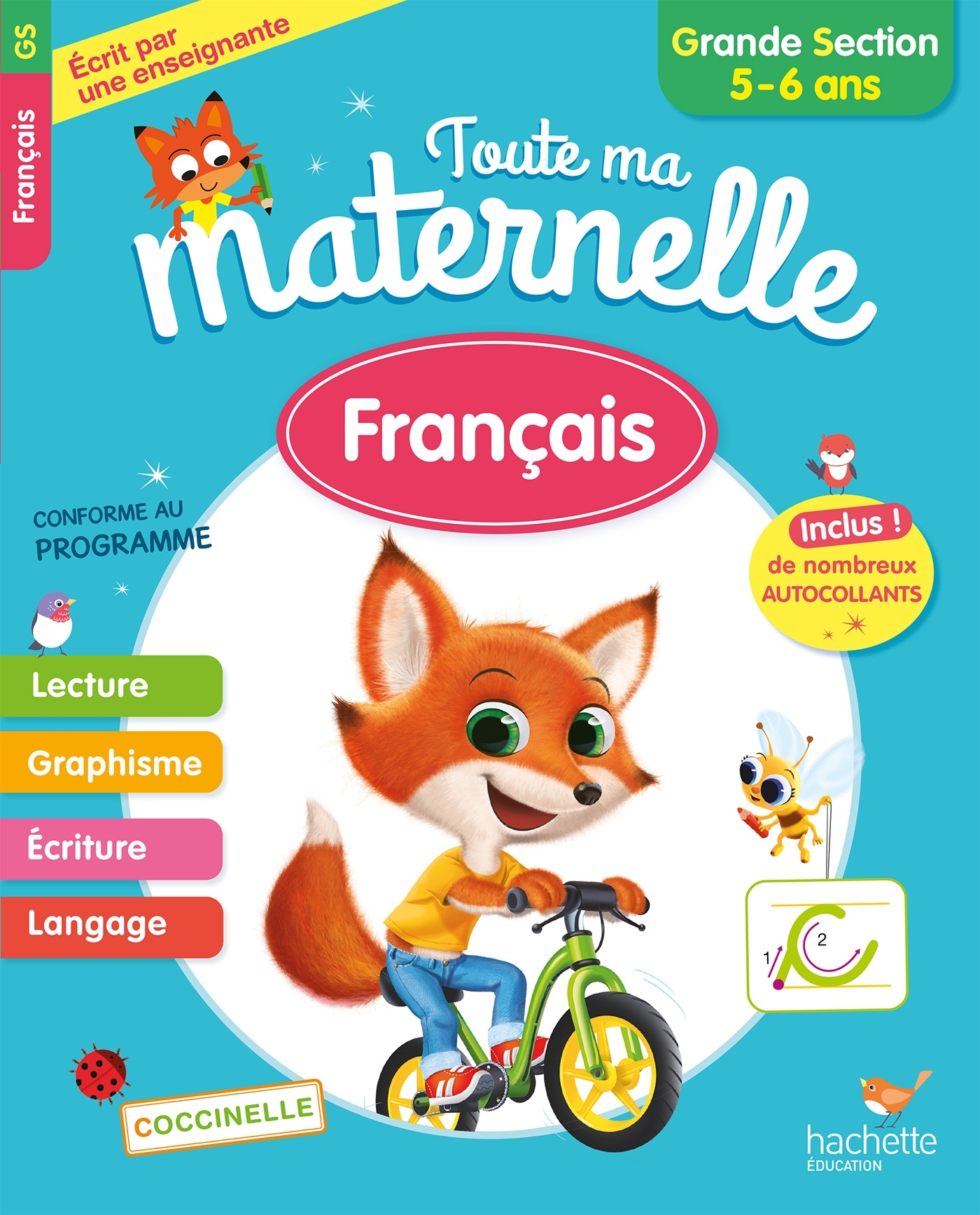 TOUTE MA MATERNELLE FRANCAIS GRANDE SECTION (5-6 ANS) - Caroline Marcel - HACHETTE EDUC