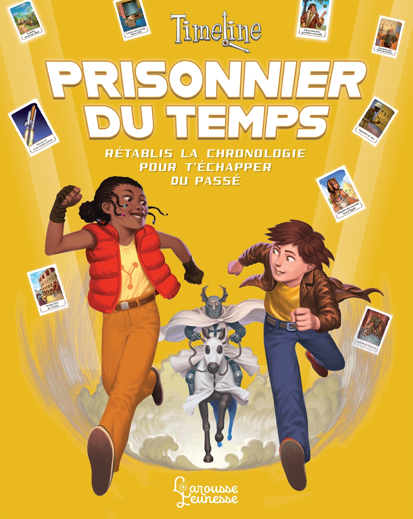 TIMELINE - PRISONNIERS DU TEMPSLE LIVRE-JEU - Pascal Prévot - LAROUSSE