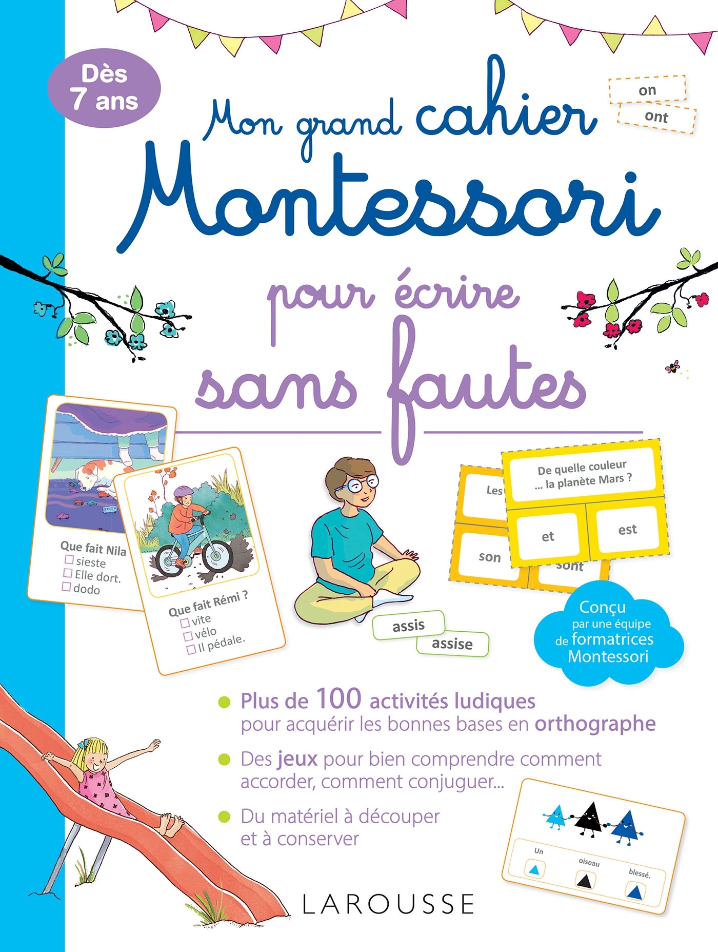 MON GRAND CAHIER MONTESSORI POUR ECRIRE SANS FAUTES - Anaïs Galon - LAROUSSE