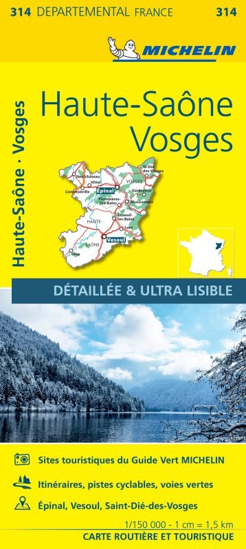 CARTE DEPARTEMENTALE 314 HAUTE-SAONE, VOSGES - XXX - MICHELIN