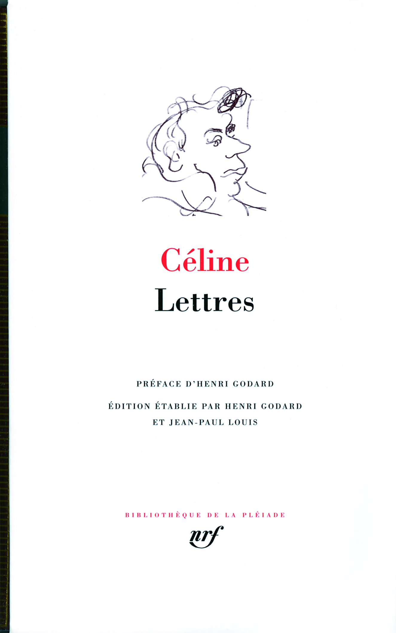 LETTRES - Louis-Ferdinand Céline - GALLIMARD