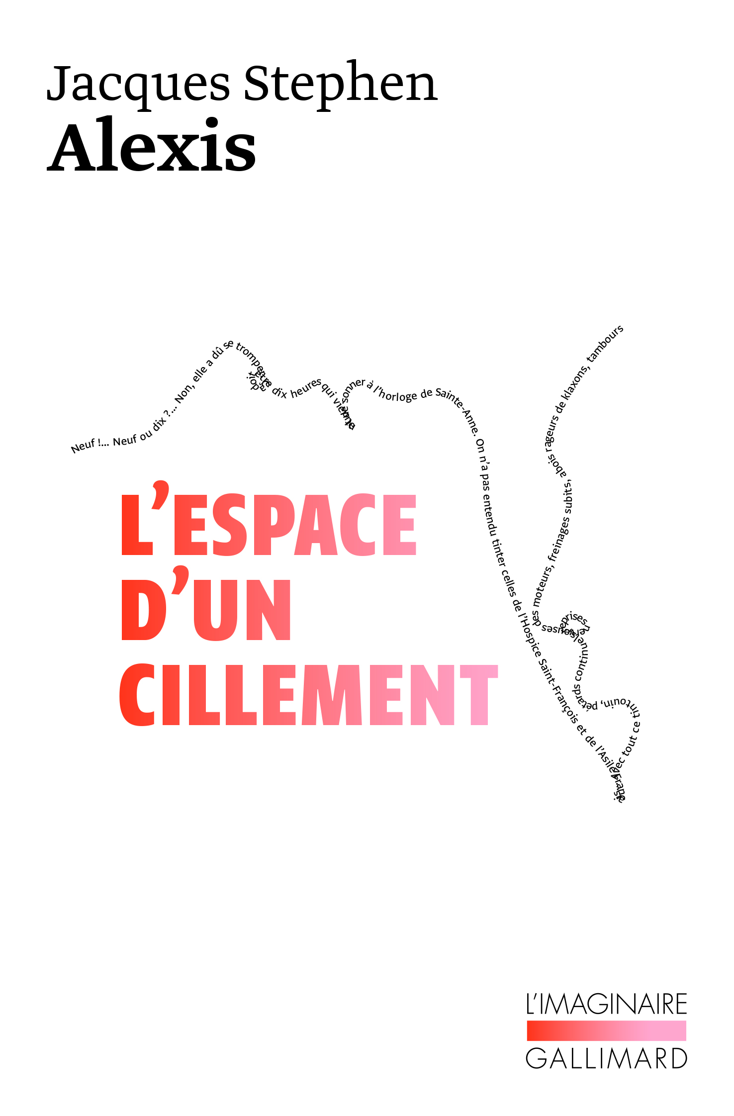 L-ESPACE D-UN CILLEMENT - Jacques Stephen Alexis - GALLIMARD