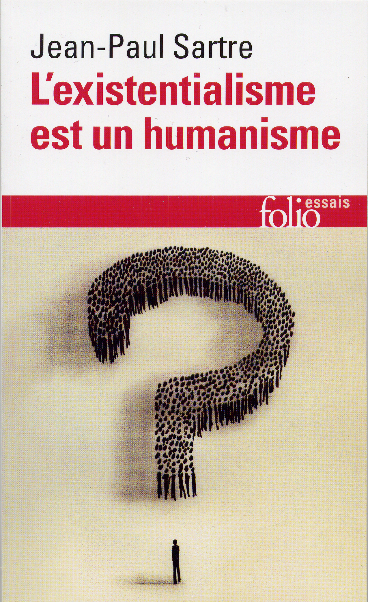 L-EXISTENTIALISME EST UN HUMANISME - Jean-Paul Sartre - FOLIO