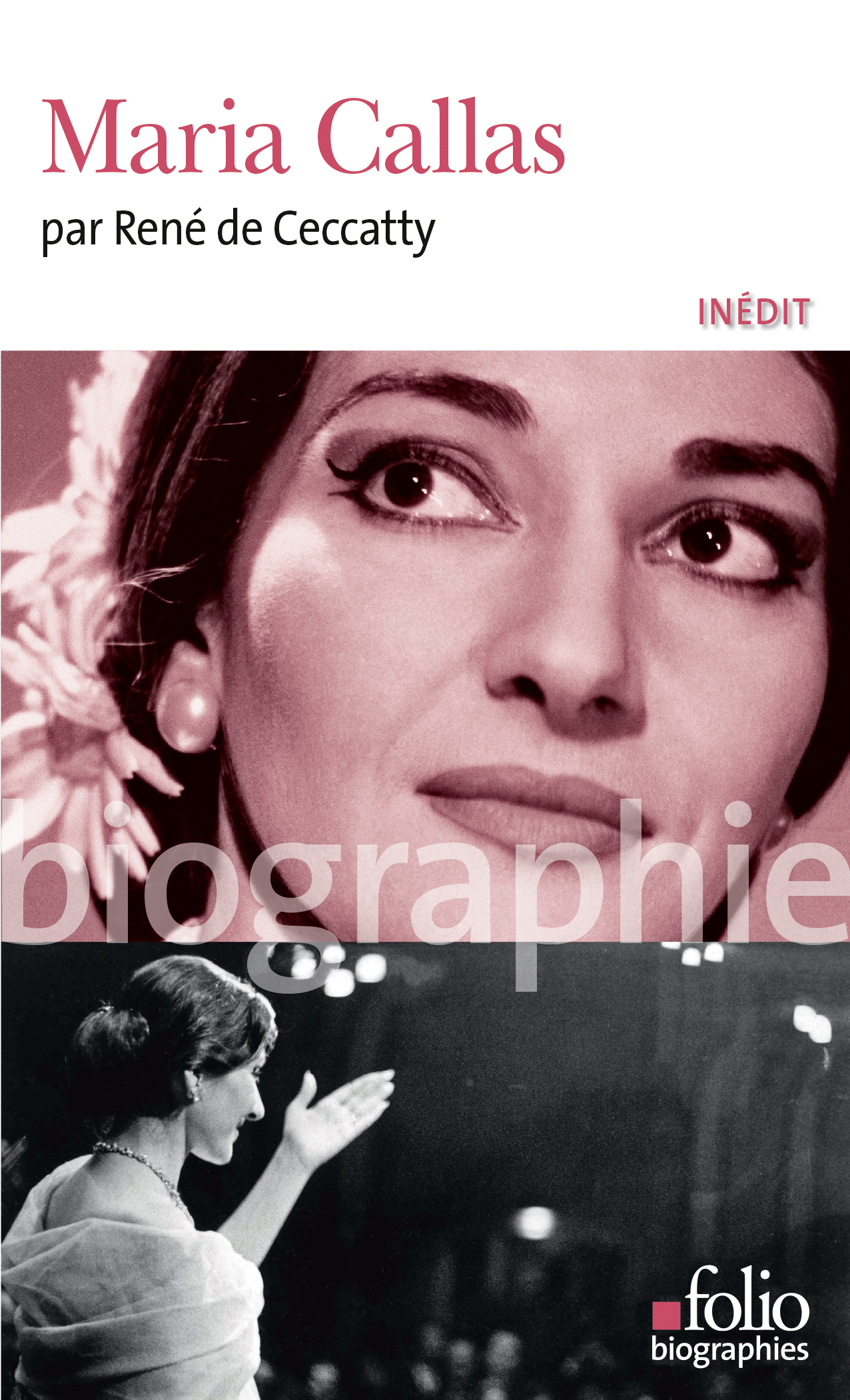 MARIA CALLAS - René de Ceccatty - FOLIO