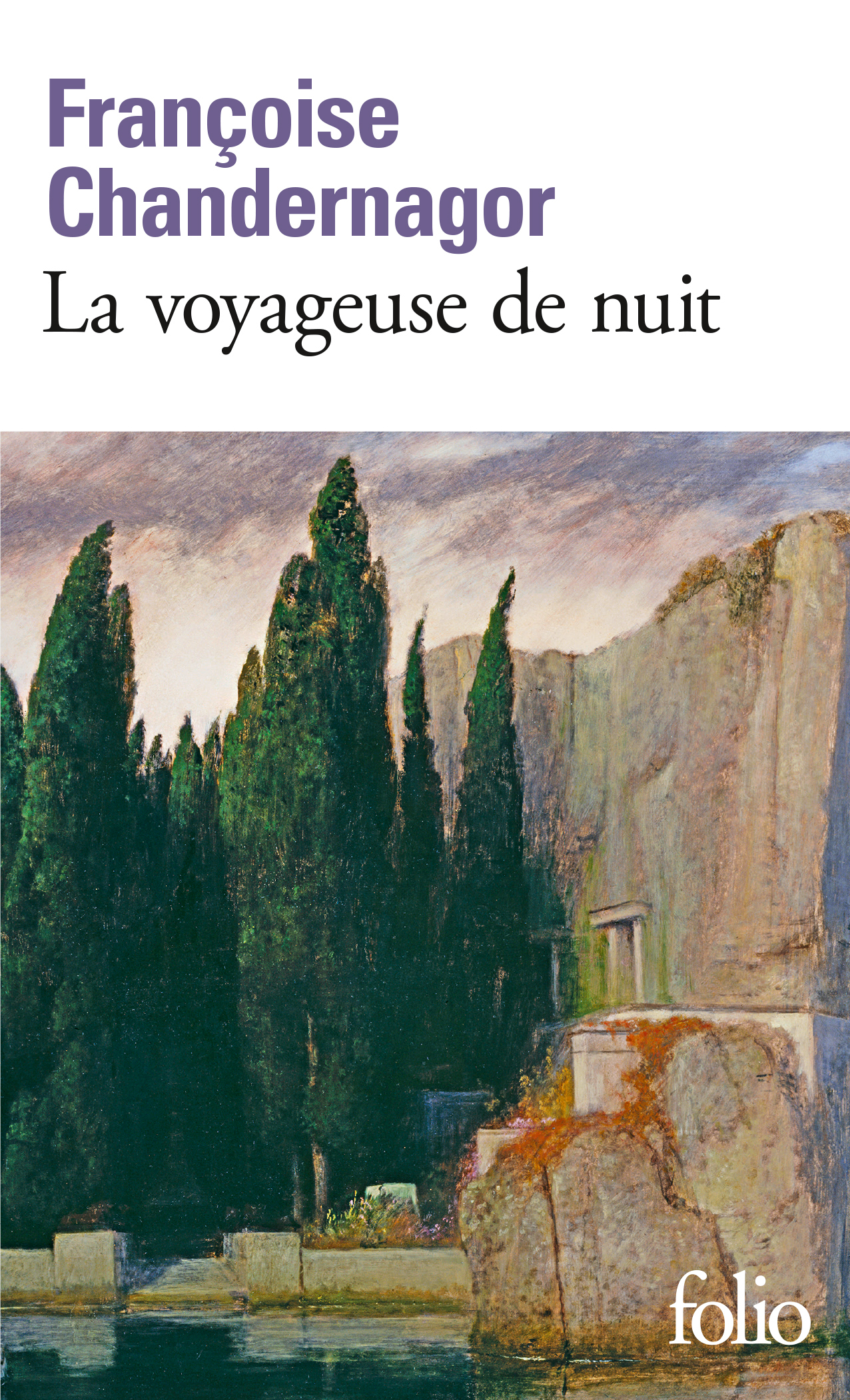 LA VOYAGEUSE DE NUIT - Françoise Chandernagor - FOLIO