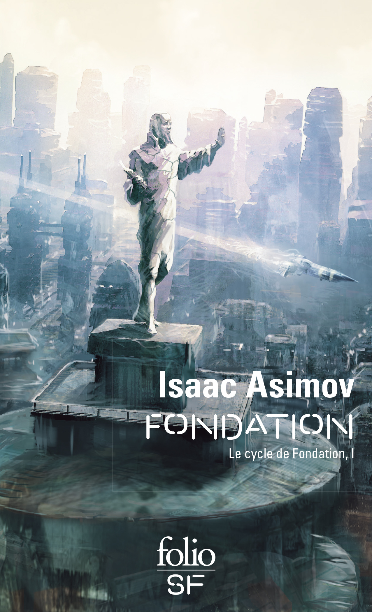 CYCLE DE FONDATION T1 FONDATION (NED) - Isaac Asimov - FOLIO