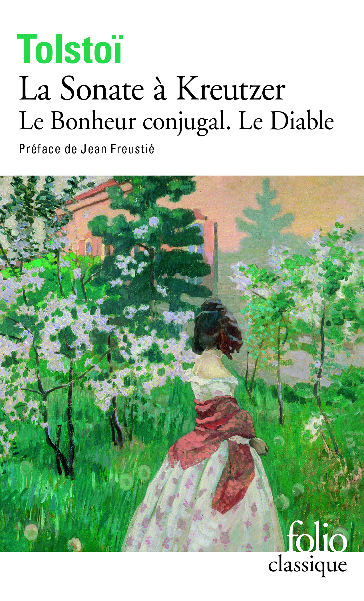 LA SONATE A KREUTZER / LE DIABLE / LE BONHEUR CONJUGAL - Léon Tolstoi - FOLIO