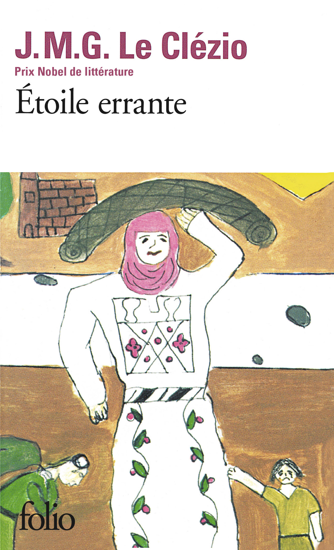 ETOILE ERRANTE - J. M. G. Le Clézio - FOLIO