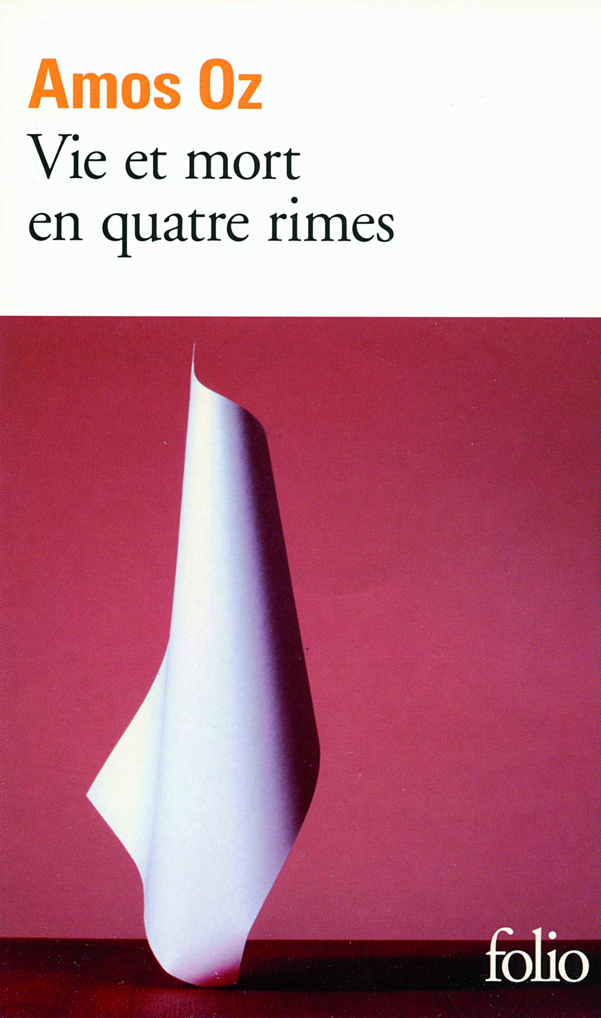 VIE ET MORT EN QUATRE RIMES - Amos Oz - FOLIO