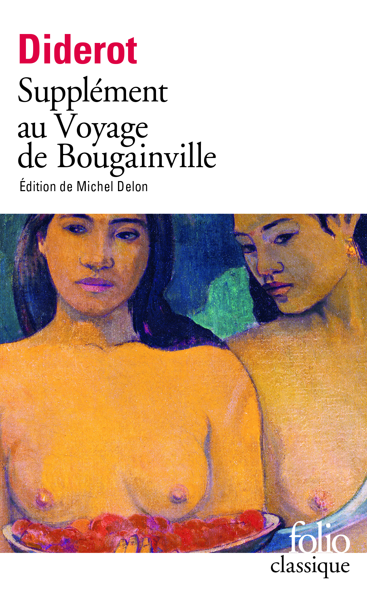 SUPPLEMENT AU VOYAGE DE BOUGAINVILLE - Denis Diderot - FOLIO