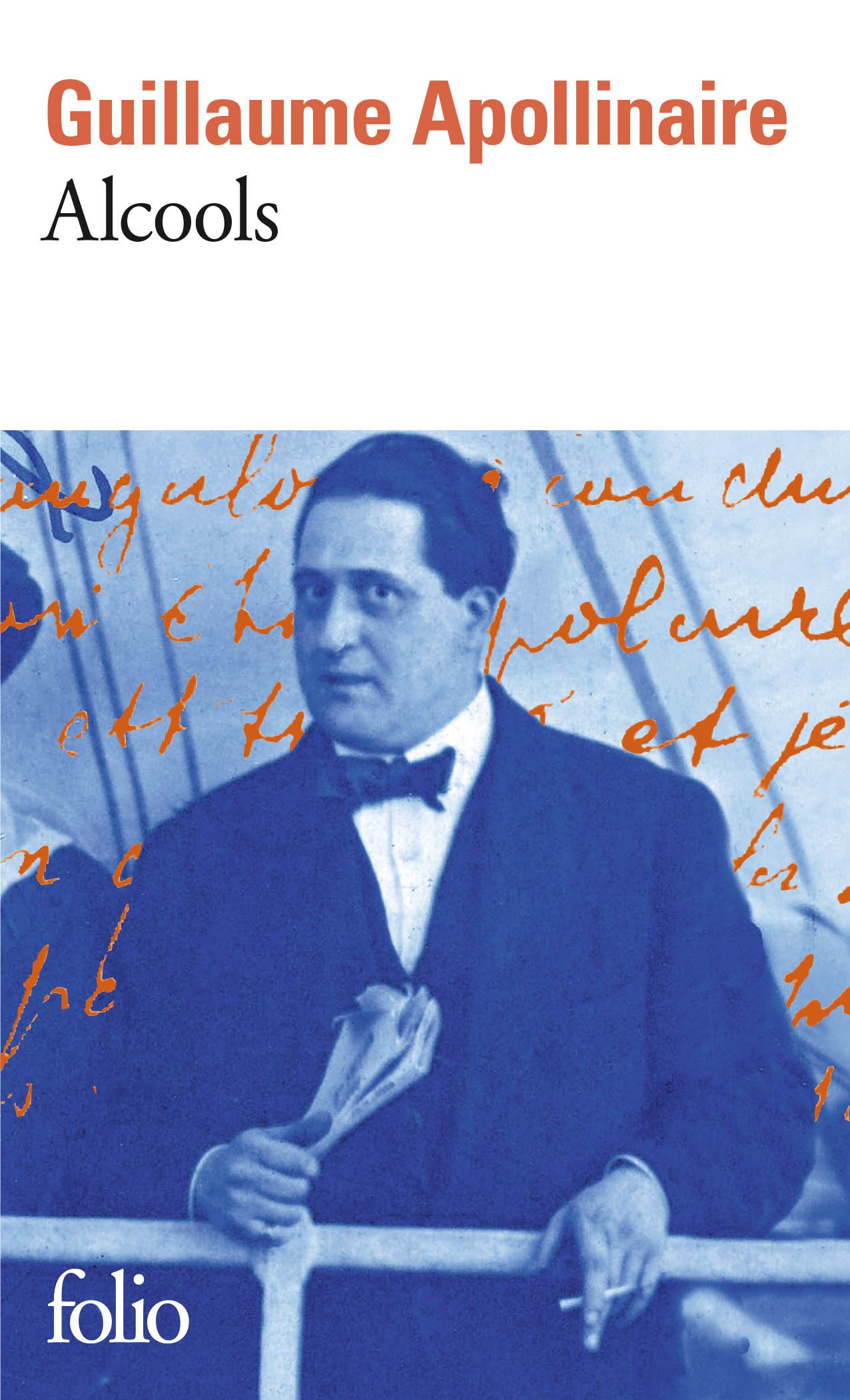 ALCOOLS FOLIO - Guillaume Apollinaire - FOLIO