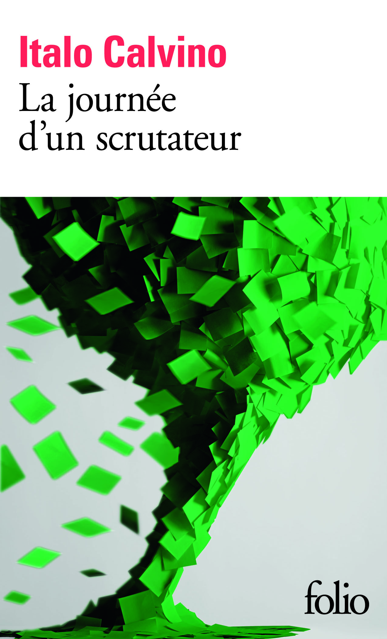 LA JOURNEE D UN SCRUTATEUR - Italo Calvino - FOLIO