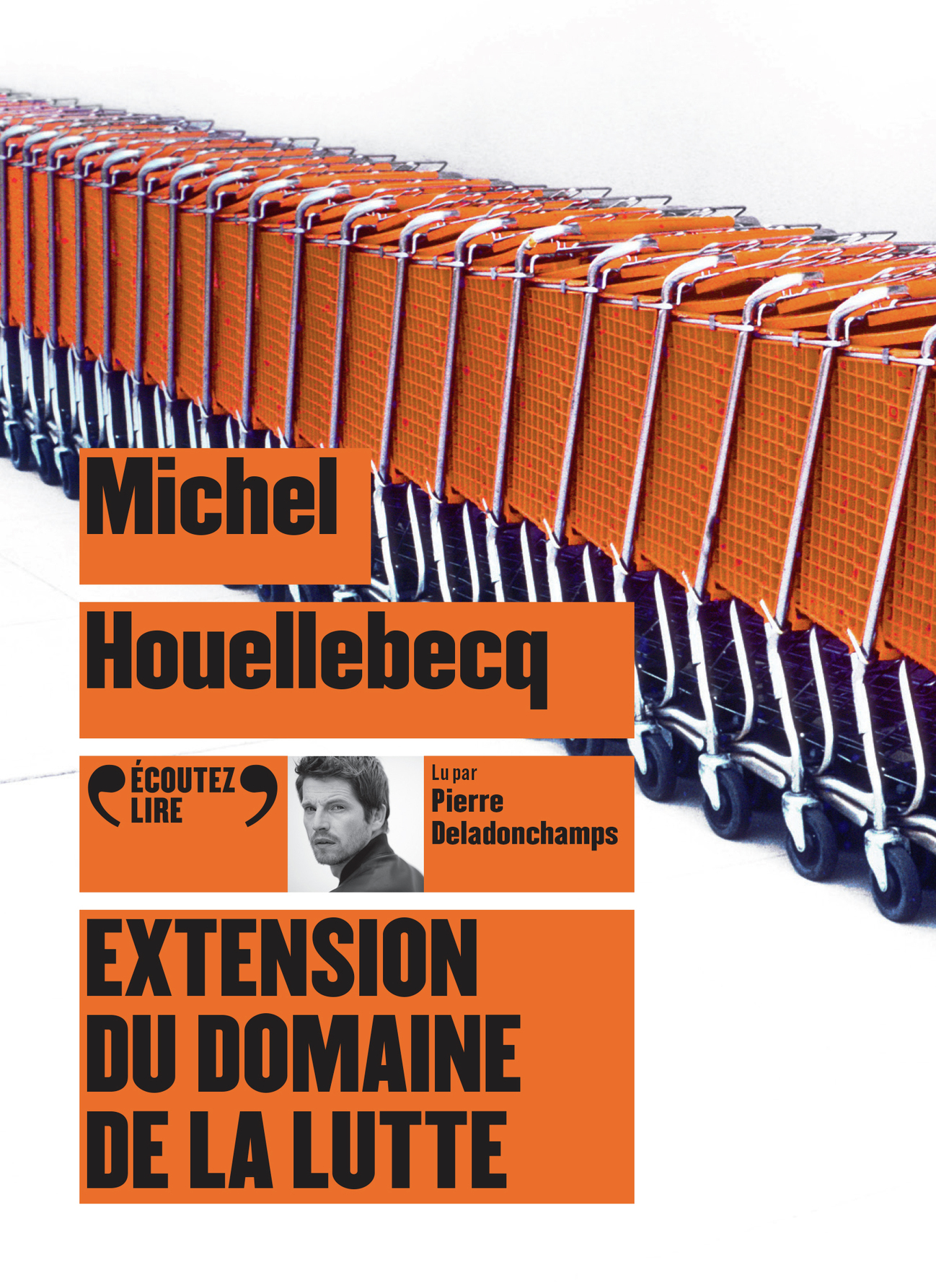 EXTENSION DU DOMAINE DE LA LUTTE CD - Michel Houellebecq - GALLIMARD