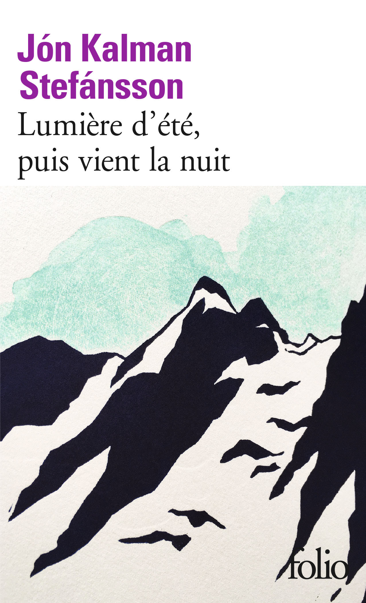 LUMIERE D-ETE, PUIS VIENT LA NUIT - Jón Kalman Stefánsson - FOLIO