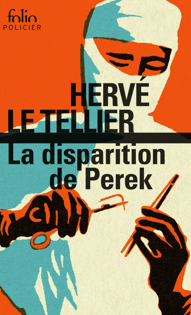 LA DISPARITION DE PEREK - Hervé Le Tellier - FOLIO