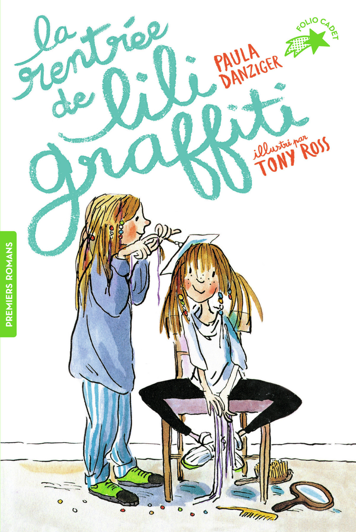 LILI GRAFFITI - 3 LA RENTREE DE LILI GRAFFITI - Paula Danziger - GALLIMARD JEUNE