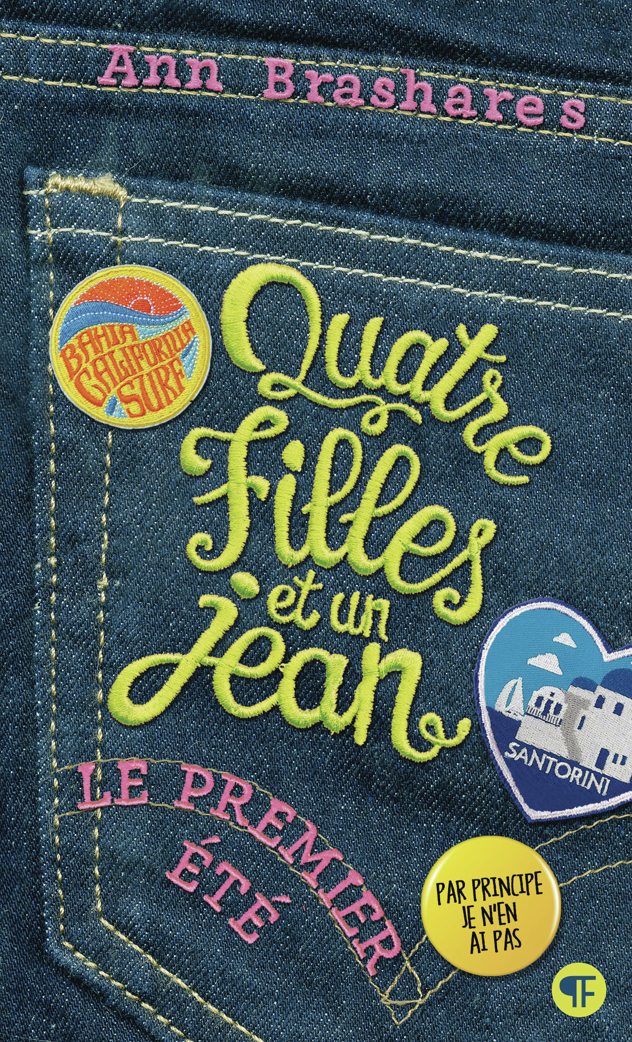 Le premier été - Ann Brashares - GALLIMARD JEUNE