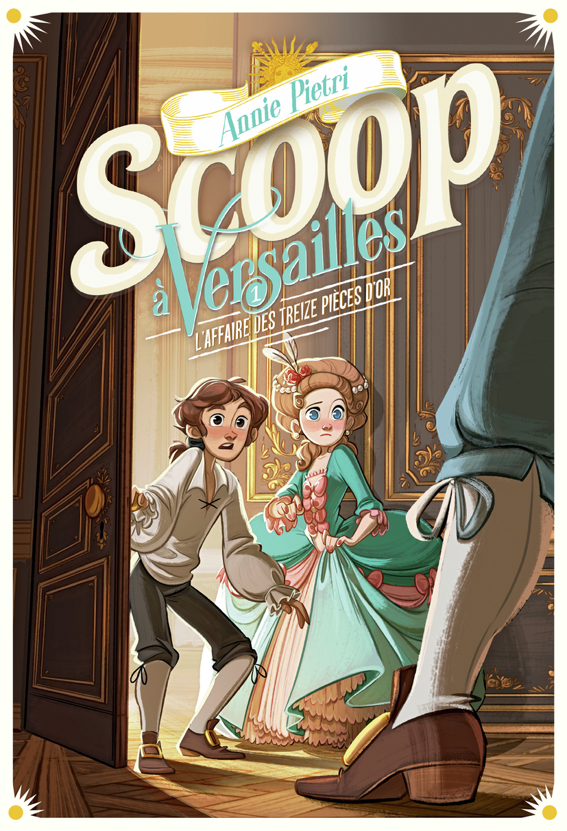 SCOOP A VERSAILLES - ANNIE PIETRI - GALLIMARD JEUNE