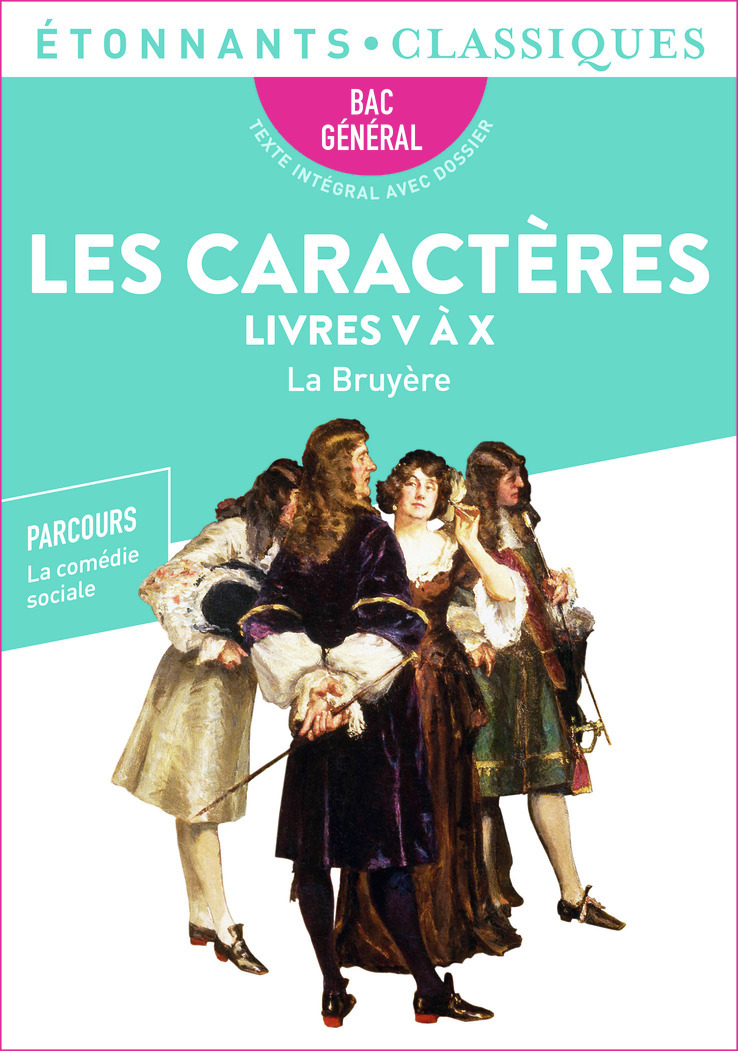 Les Caractères, Livres V-X - Bac 2025 -  La Bruyère - FLAMMARION