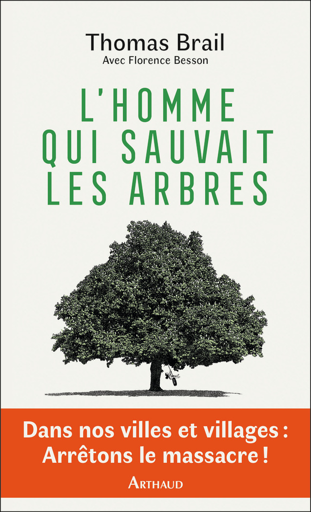 L-HOMME QUI SAUVAIT LES ARBRES - Florence Besson - ARTHAUD