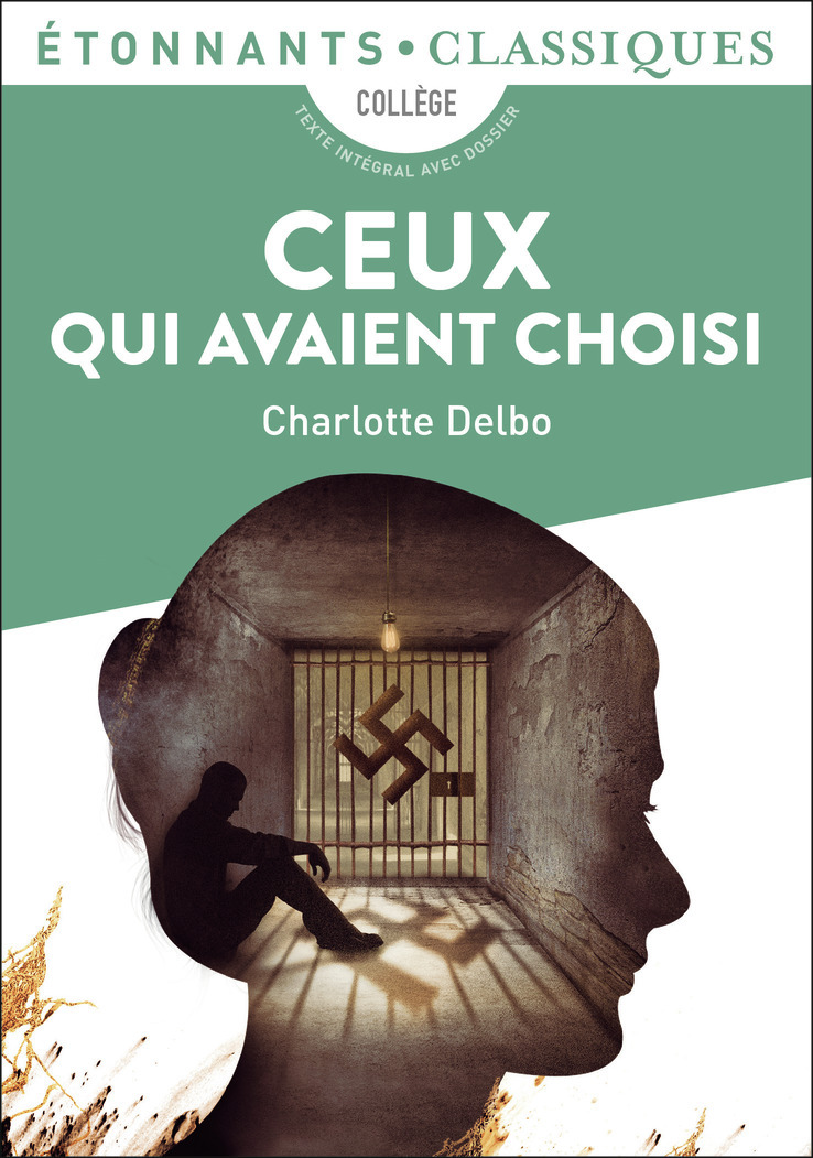 Ceux qui avaient choisi - Charlotte Delbo - FLAMMARION