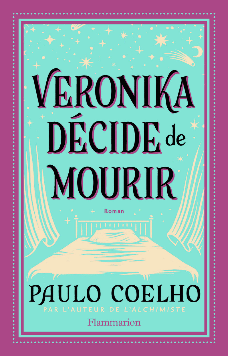 VERONIKA DECIDE DE MOURIR NOUVELLE EDITION - Paulo Coelho - FLAMMARION