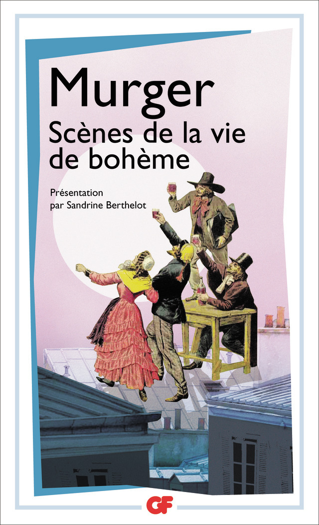 Scènes de la vie de bohème - Henri Murger - FLAMMARION