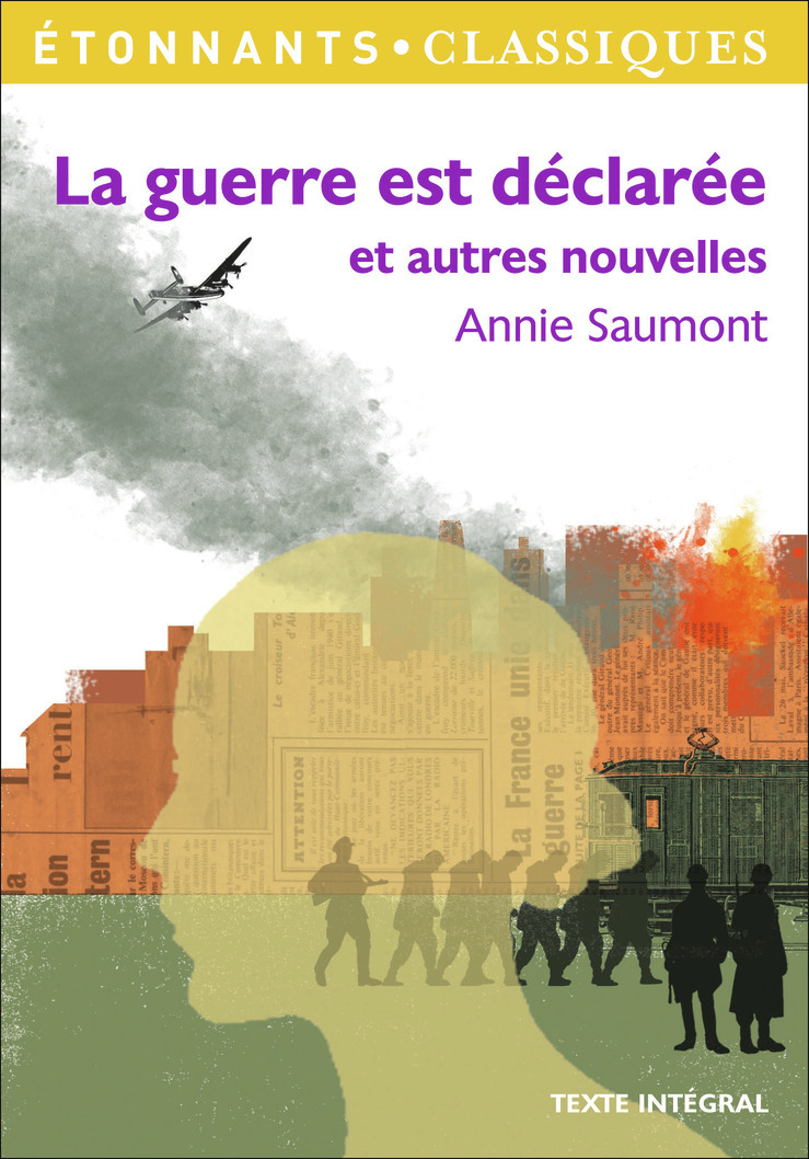 LA GUERRE EST DECLAREE ET AUTRES NOUVELLES - Annie Saumont - FLAMMARION