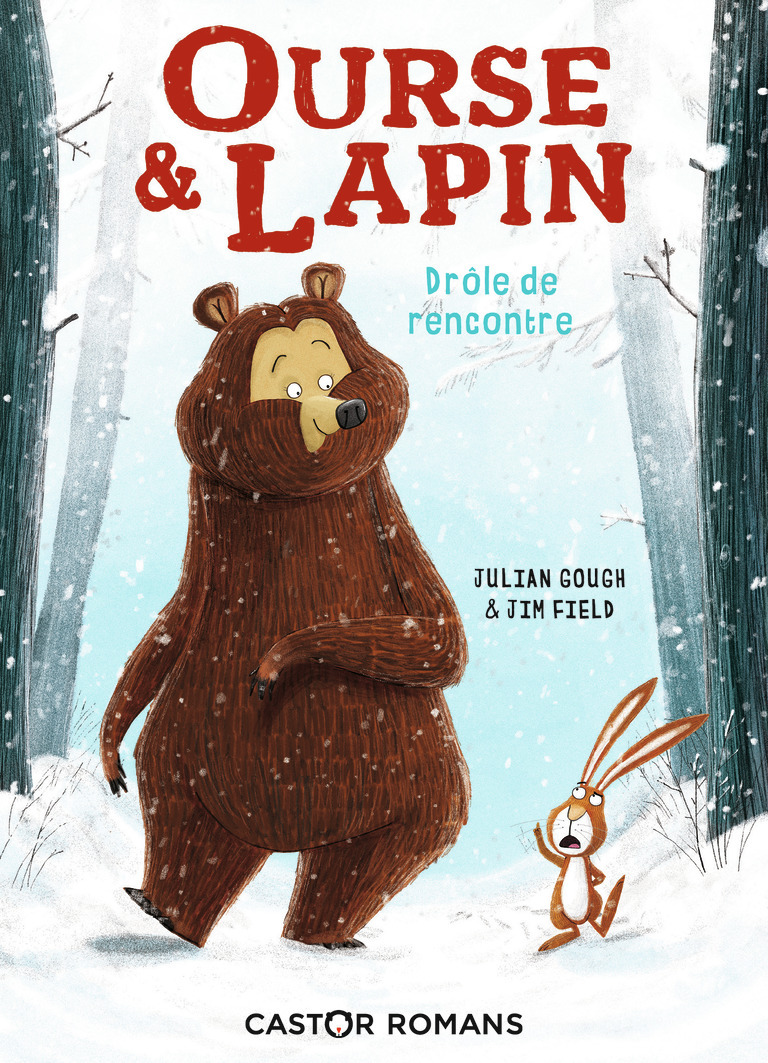 OURSE & LAPIN T1 - DROLE DE RENCONTRE - Julian Gough - PERE CASTOR