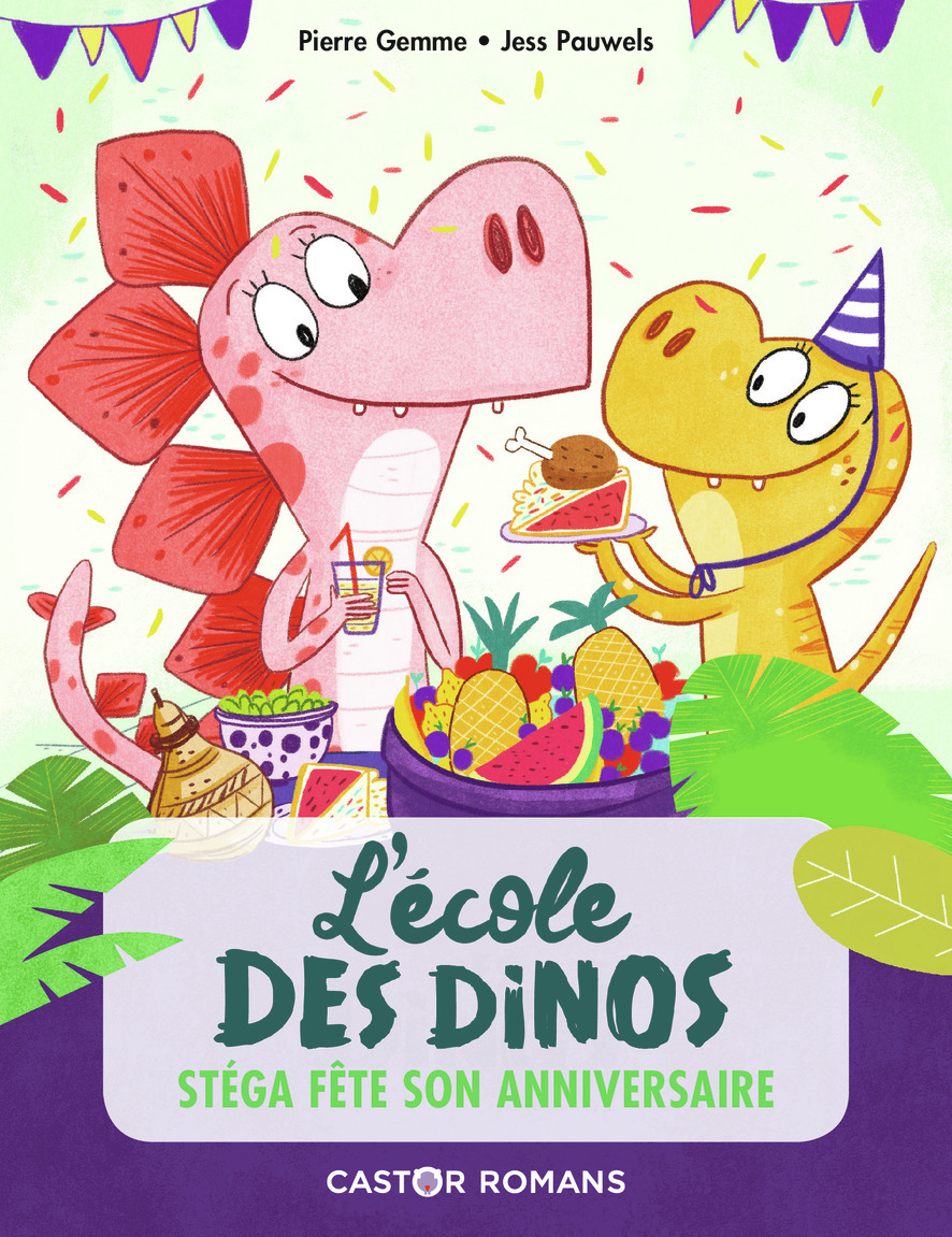 L-ECOLE DES DINOS -T4  STEGA FETE SON ANNIVERSAIRE - Pierre Gemme - PERE CASTOR