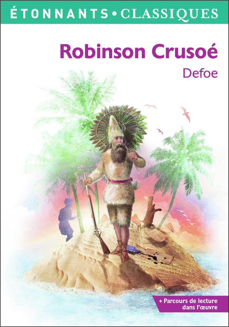 Robinson Crusoé - Daniel Defoe - FLAMMARION