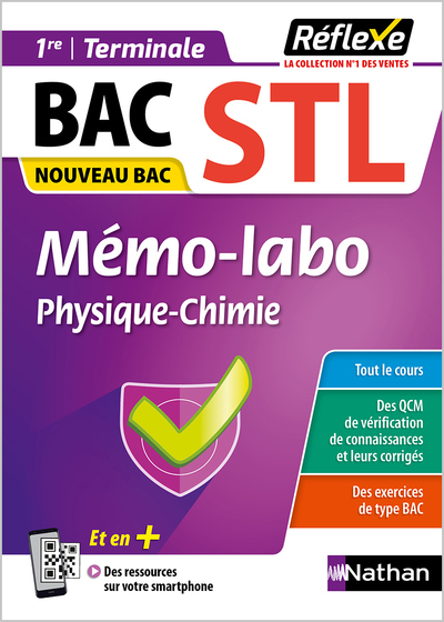 MEMO-LABO PHYSIQUE-CHIMIE - 1ERE/TERM STL (GUIDE REFLEXE N 36) 2020 - Jean-Luc Azan - NATHAN