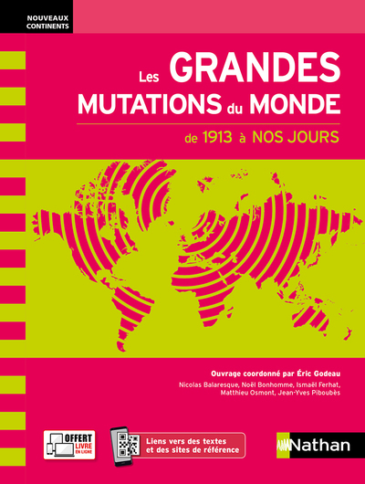 LES GRANDES MUTATIONS DU MONDE AU XXE SIECLE (NOUVEAUX CONTINENTS) - 2021 - Éric Godeau - NATHAN