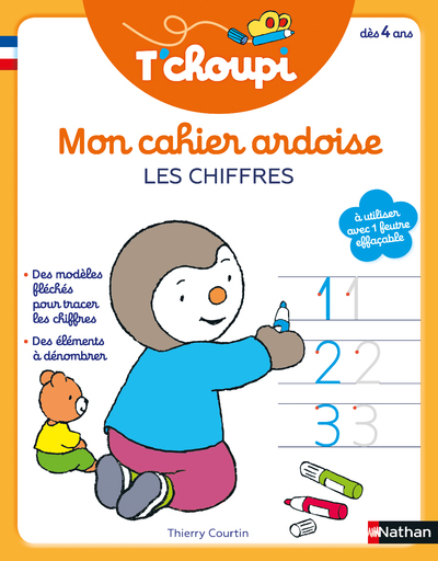 T-CHOUPI MON CAHIER ARDOISE - CHIFFRES - Thierry Courtin - NATHAN