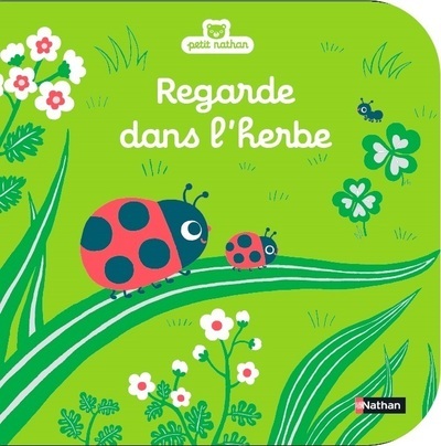 Regarde dans l'herbe - Christel Denolle - NATHAN