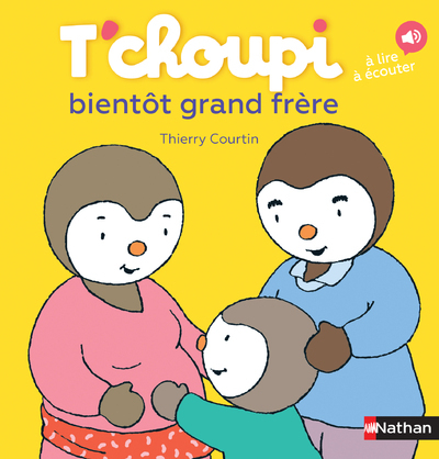 T'choupi Bientôt grand frère - Thierry Courtin - NATHAN