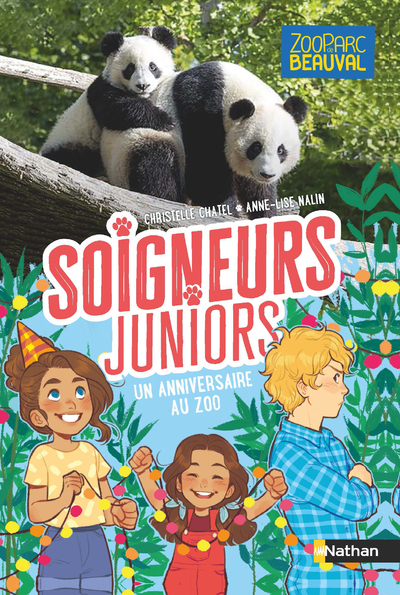 Soigneurs juniors - tome 1 Un anniversaire au zoo - Christelle Chatel - NATHAN