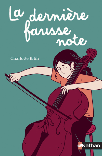 LA DERNIERE FAUSSE NOTE - Charlotte Erlih - NATHAN