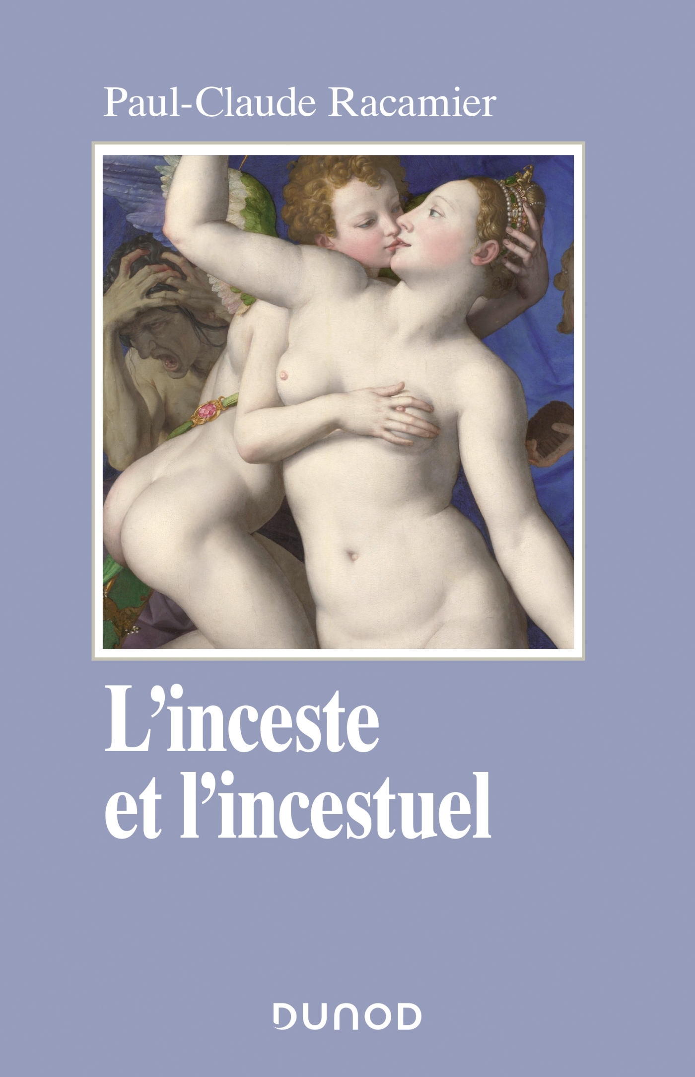 L'inceste et l'incestuel - Paul-Claude Racamier - DUNOD