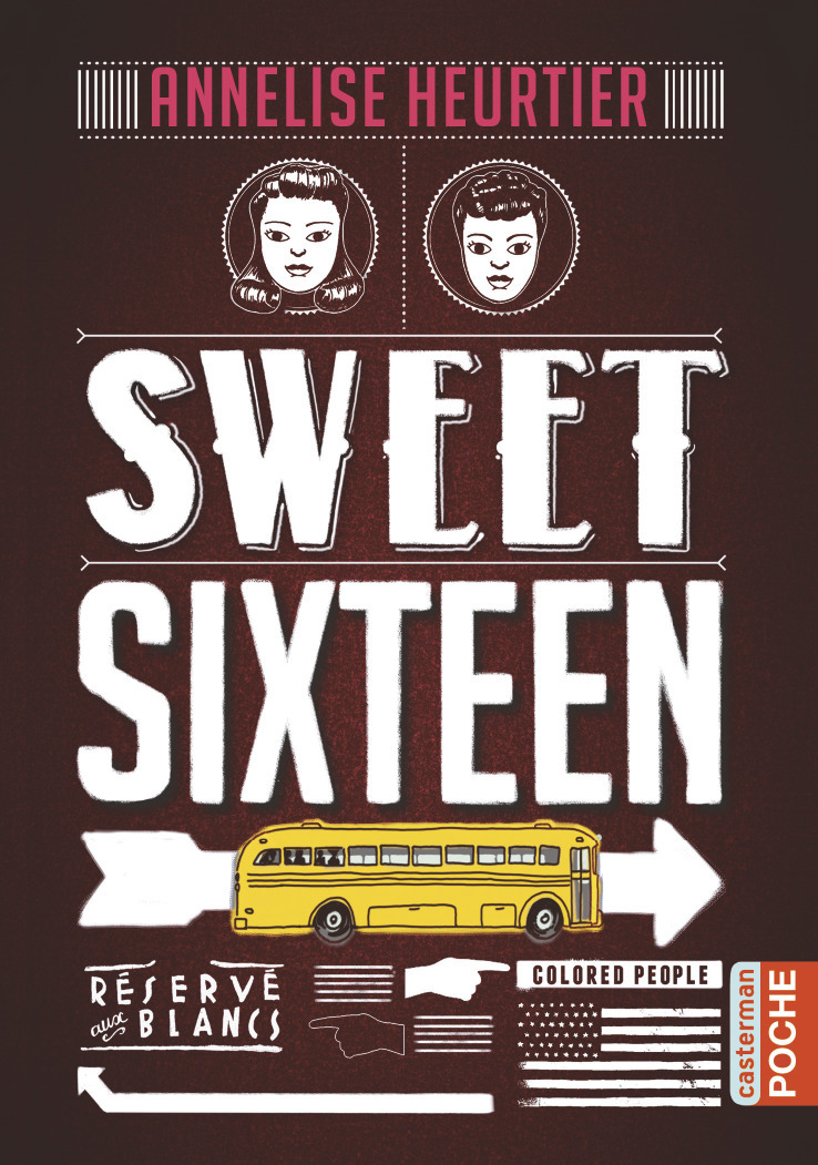 SWEET SIXTEEN (POCHE) - Annelise Heurtier - CASTERMAN