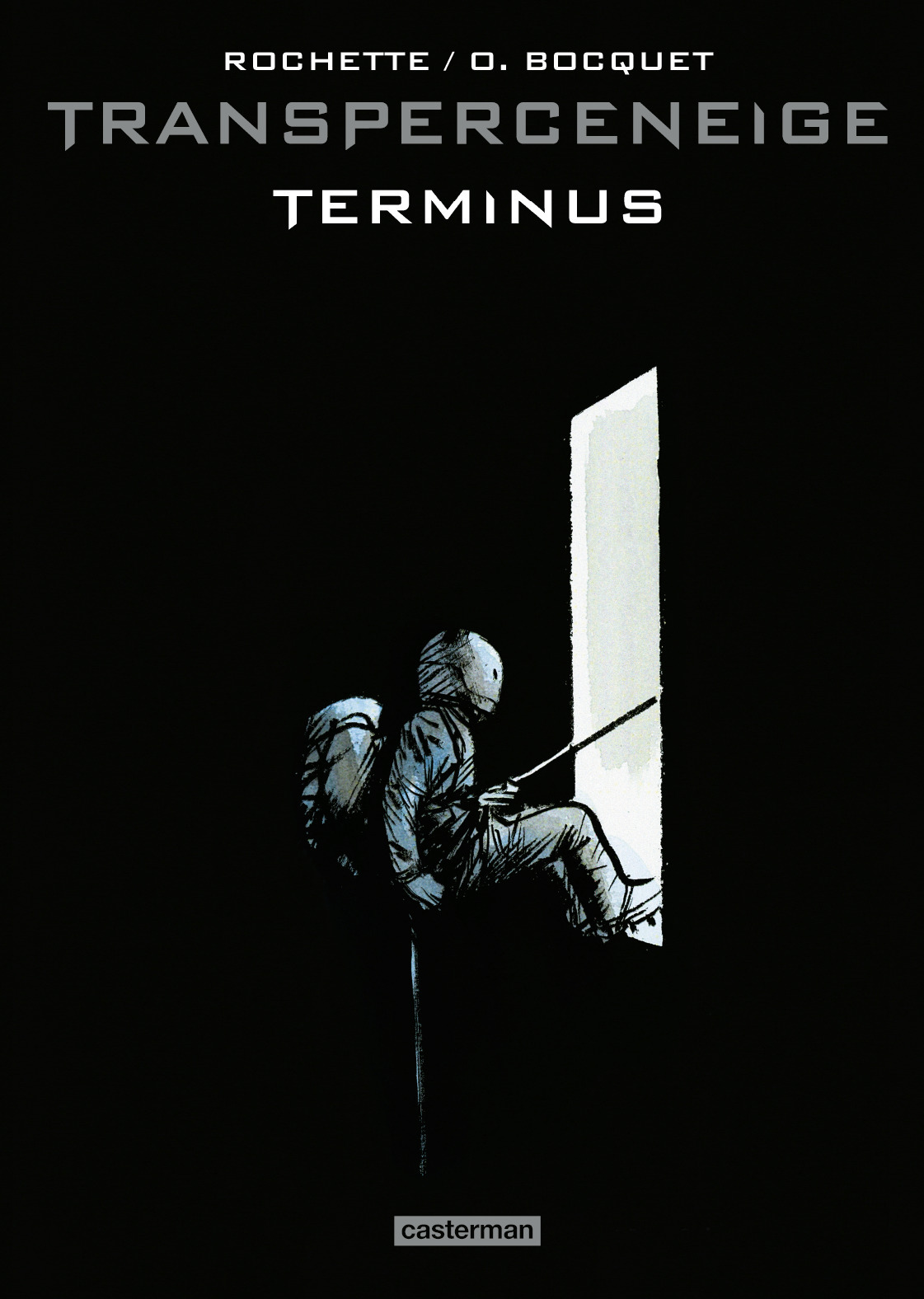 TRANSPERCENEIGE - TERMINUS -  OLIVIER BOCQUET / JEAN-MARC ROCHETTE - CASTERMAN