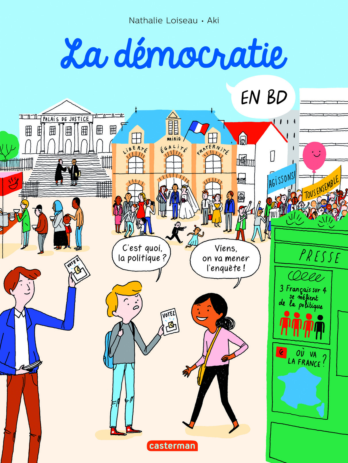 LA DEMOCRATIE EN BD - Nathalie Loiseau - CASTERMAN